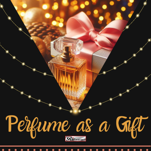 Perfume as a Gift: Tips and Recommendations